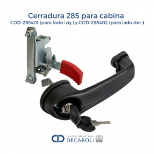 Cerradura 285 para cabina (izq. y der.)